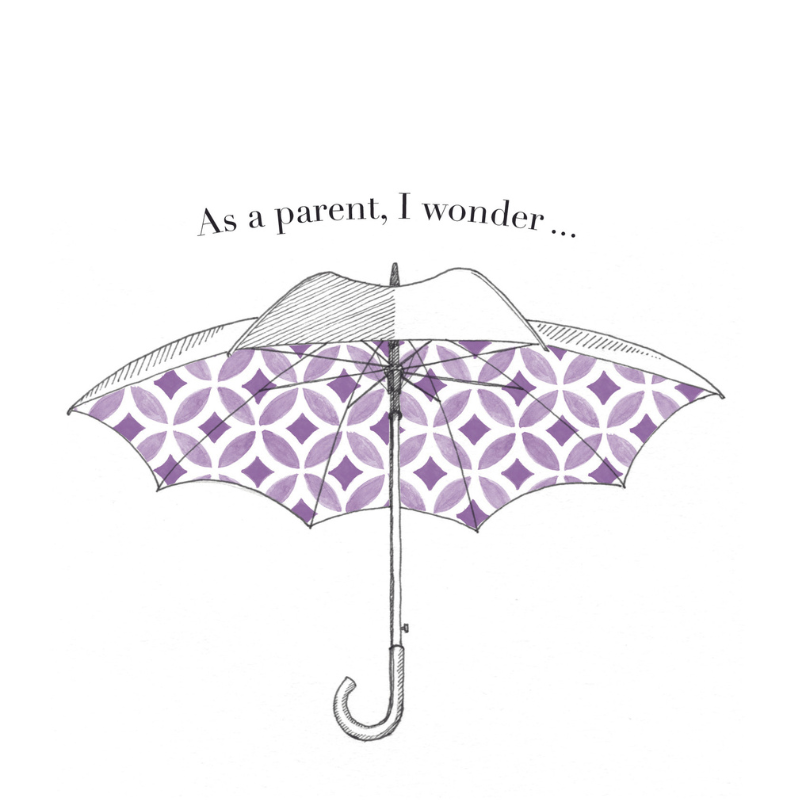 As a Parent I Wonder…